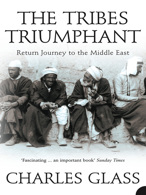 Title details for The Tribes Triumphant by Charles Glass - Wait list